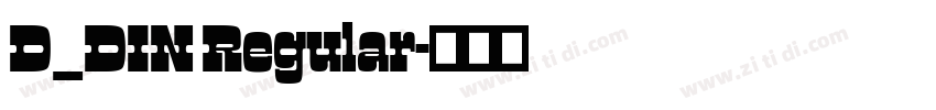 D_DIN Regular字体转换